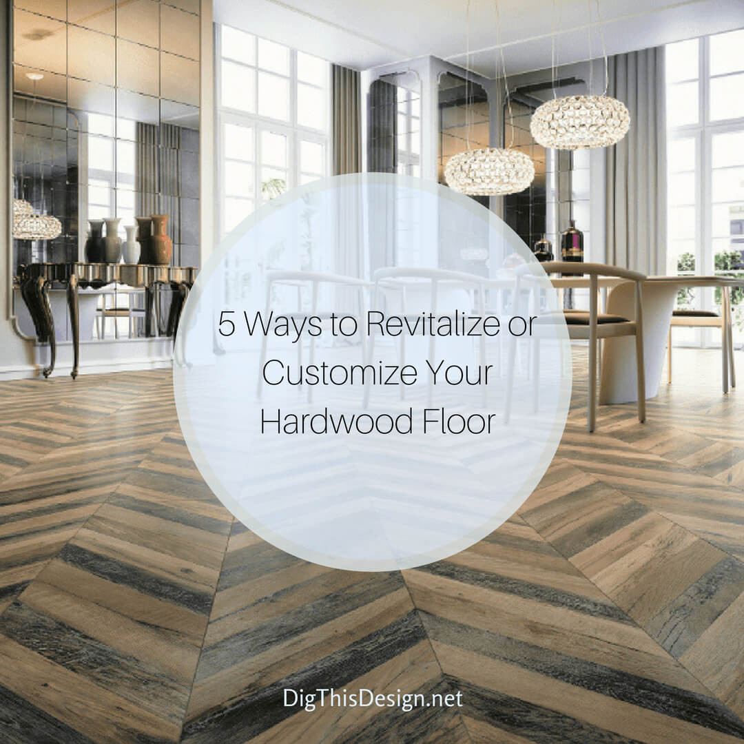 18 attractive Hardwood Floor Refinishing Ann Arbor Mi 2024 free download hardwood floor refinishing ann arbor mi of 5 ways to revitalize or customize your hardwood floor dig this design within 5 ways to revitalize or customize your hardwood floor