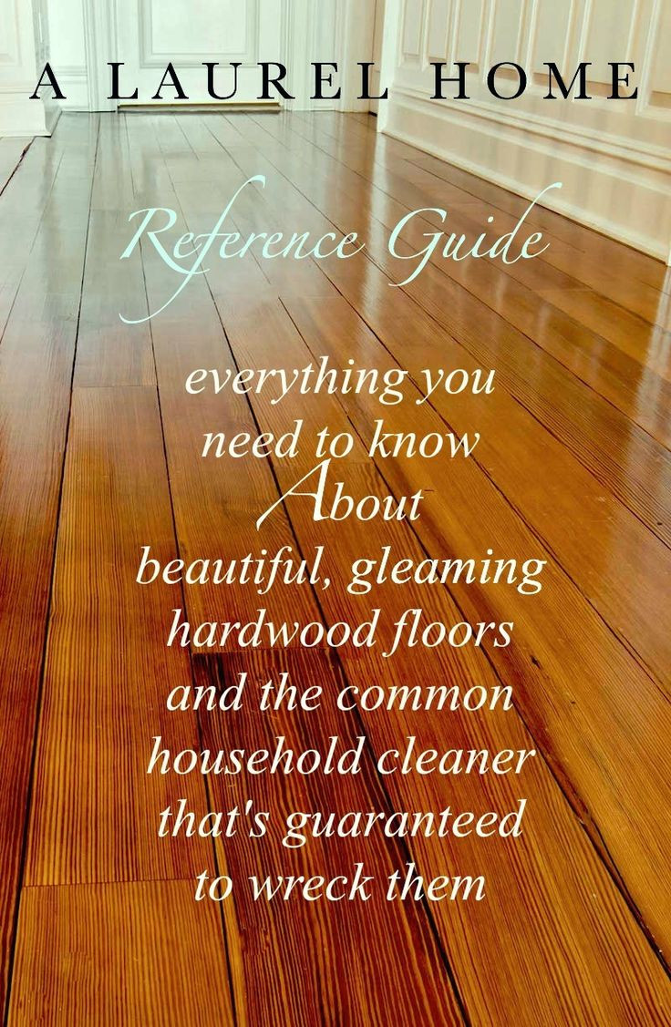 hardwood floor varnish toxic to breathe of 754 best organizing and cleaning ideas images on pinterest intended for all about hardwood flooring the common cleaner thatll ruin them